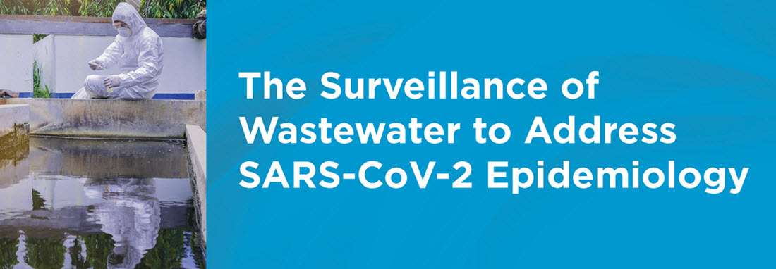 The surveillance of waste water to address SARS-CoV-2 epidemiology